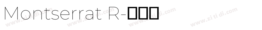 Montserrat R字体转换